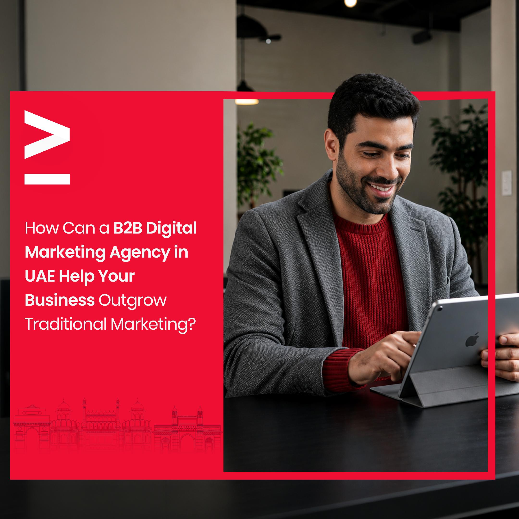 B2B Digital Marketing Agency in UAE